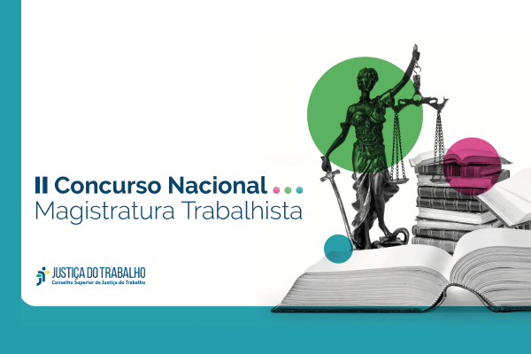 Arte referente ao Concurso Nacional da Magistratura Trabalhista.