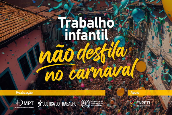 Arte sobre a conscientização contra o trabalho infantil em época de carnaval.