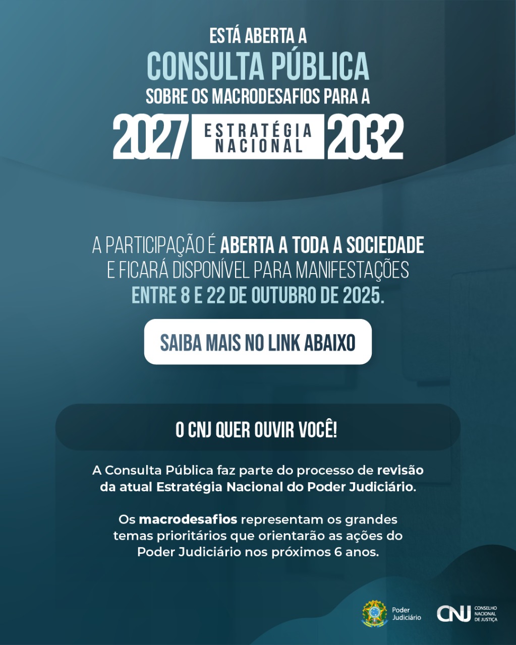 Consulta Pública sobre os Macrodesafios do Poder Judiciário para 2027-2032