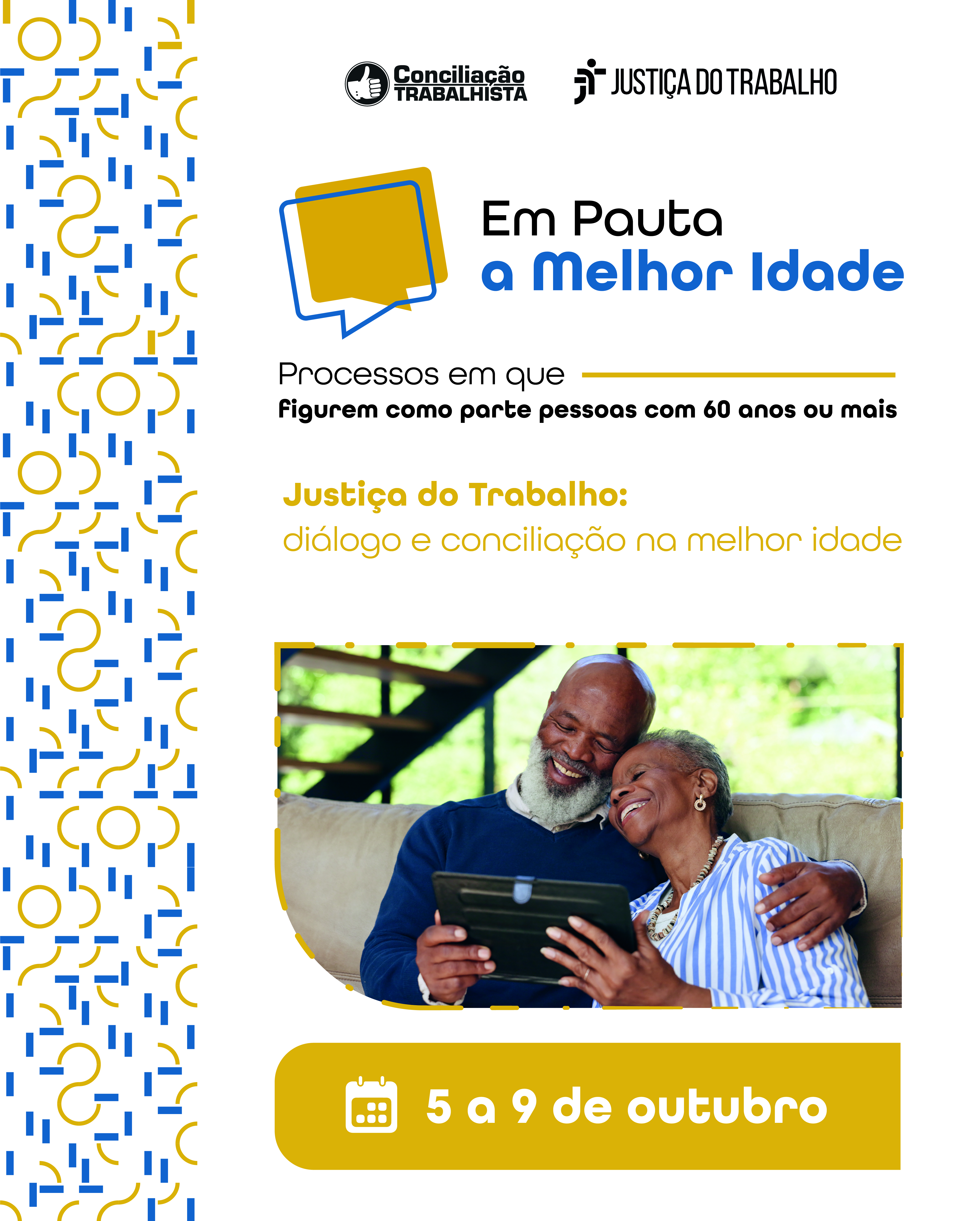 Iniciativa “Em Pauta a Melhor Idade” integra calendário de ações de conciliação e busca dar efetividade à prioridade processual para pessoas com 60 anos ou mais