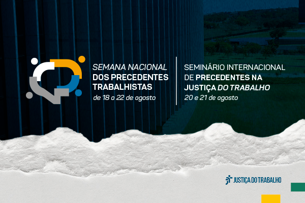 A Justiça do Trabalho promoveu, entre os dias 18 e 22 de agosto, a Semana Nacional dos Precedentes Trabalhistas, iniciativa coordenada pelo Tribunal Superior do Trabalho (TST) que contou com a adesão de todos os Tribunais Regionais do Trabalho do país. 