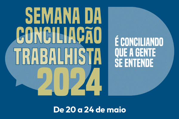 A semana é uma iniciativa do Conselho Superior da Justiça do Trabalho (CSJT) e conta com o apoio do Tribunal Superior do Trabalho (TST) e dos 24 TRTs.