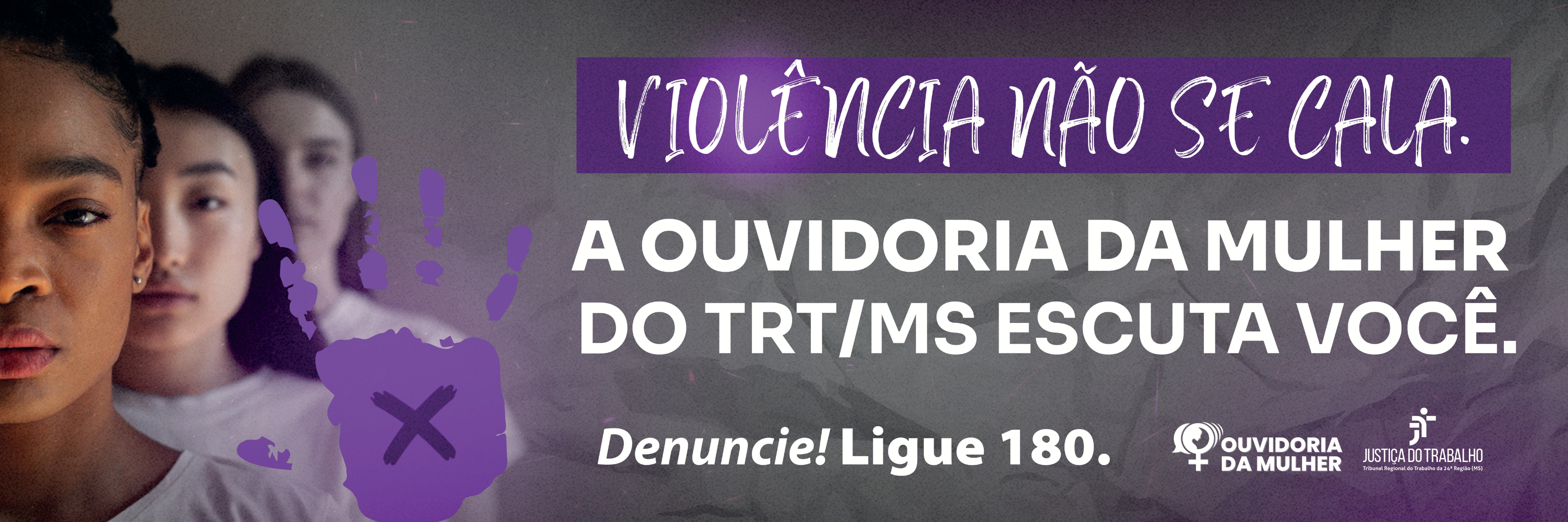 Violência não se cala: Ouvidoria da Mulher do TRT/MS promove campanha sobre violência doméstica