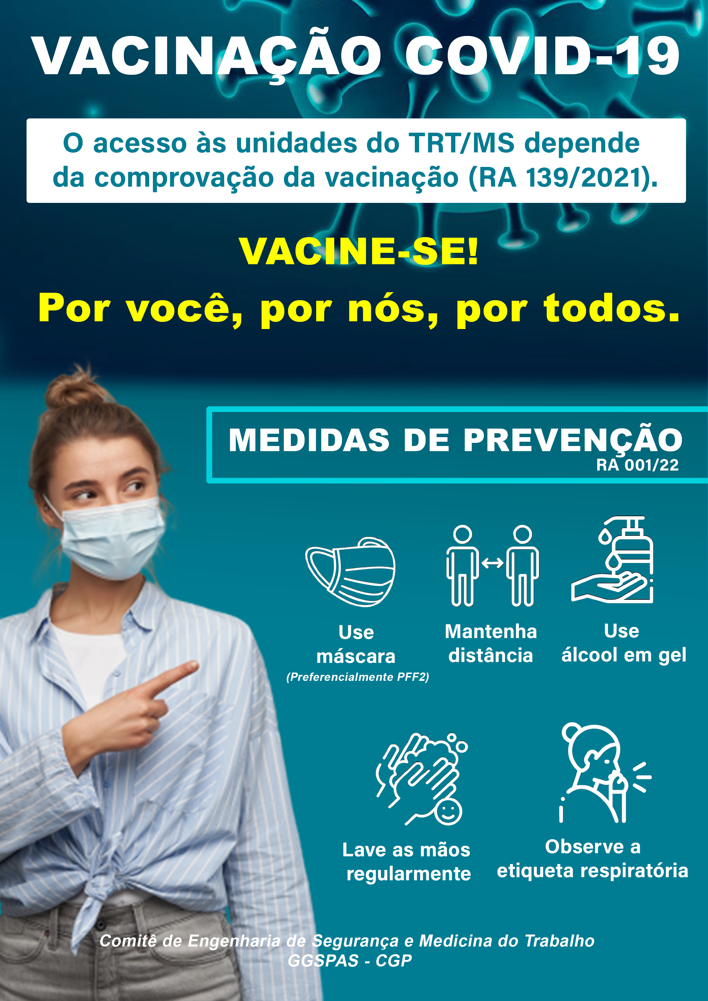 Informativo com medidas de prevenção RA 001 de 2022. Use máscara; mantenha distância; use álcool em gel; lave as mãos regularmente;  Observe a etiqueta respiratória