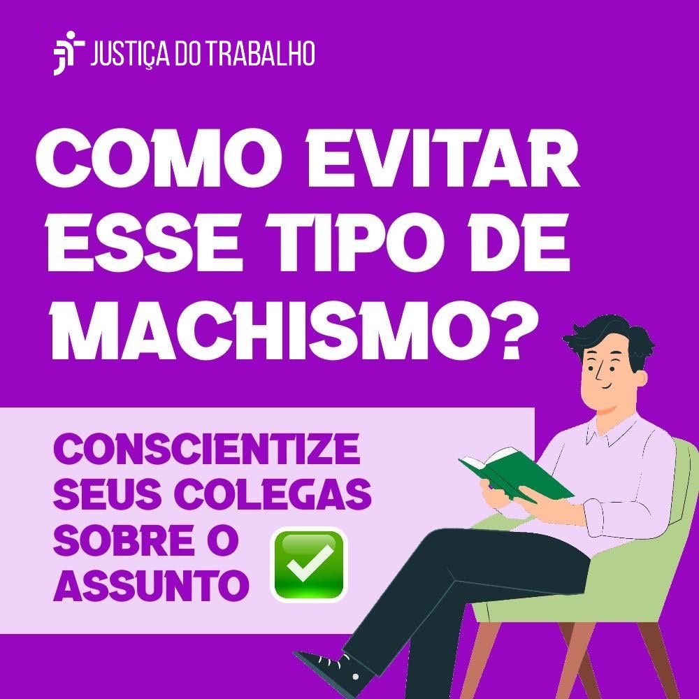 Arte informativa da campanha contra microagressões de gênero no trabalho.