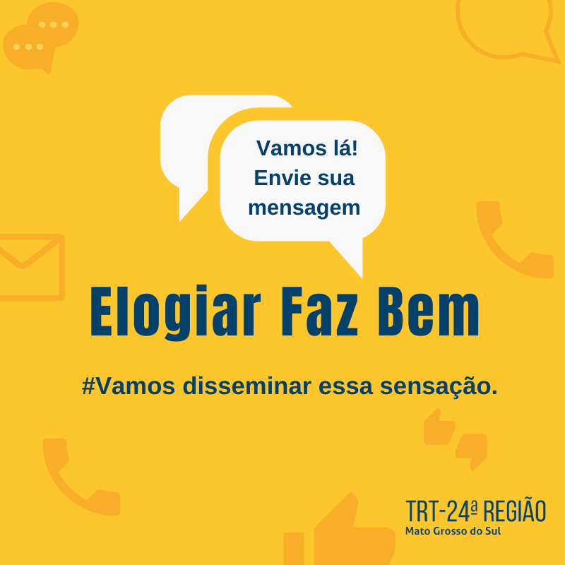 Arte da campanha "Elogiar faz bem"