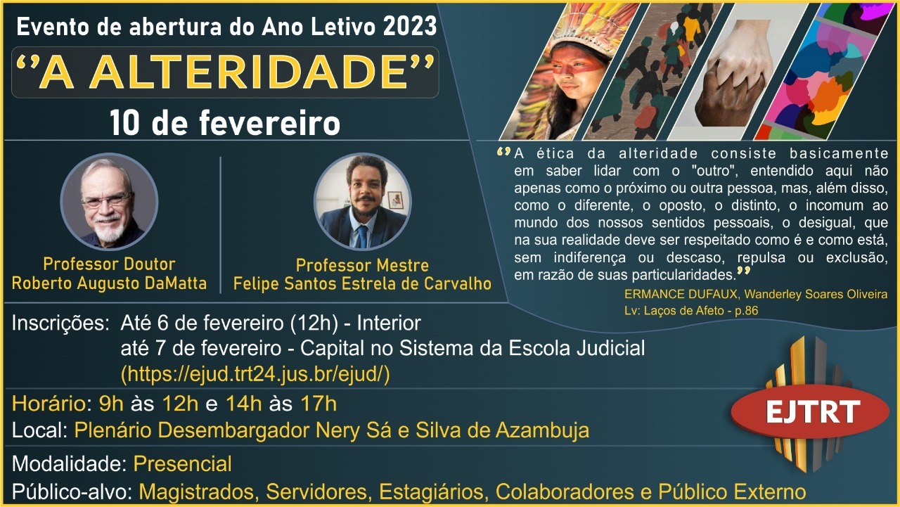 Cartaz do evento contendo as informações de data e horário, além dos nomes dos palestrantes: Professor Doutor Roberto DaMatta e Professor Mestre Felipe S. Estrela de Carvalho