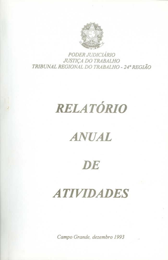 Primeiro Relatório Anual de Atividades - Dezembro de 1993