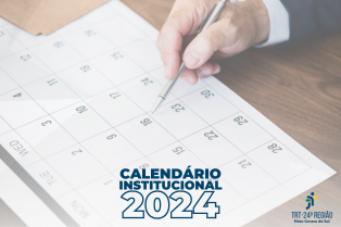 Confira o calendário oficial para o exercício de 2024 do TRT/MS