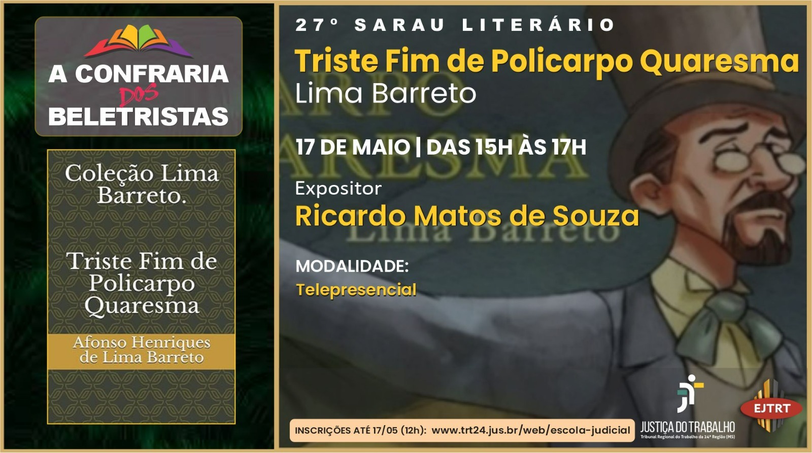 27° Sarau Literário debaterá clássico da literatura brasileira “Triste Fim de Policarpo Quaresma”