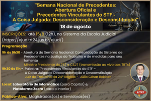 TRT/MS realiza palestra durante Semana Nacional de Precedentes Trabalhistas