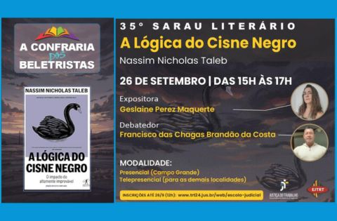 35° Sarau Literário promove debate do livro “A Lógica do Cisne Negro”, de Nassim Taleb